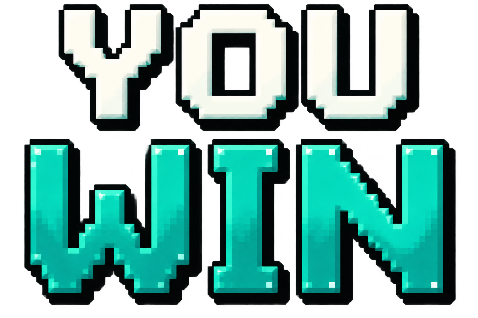 YOU WIN